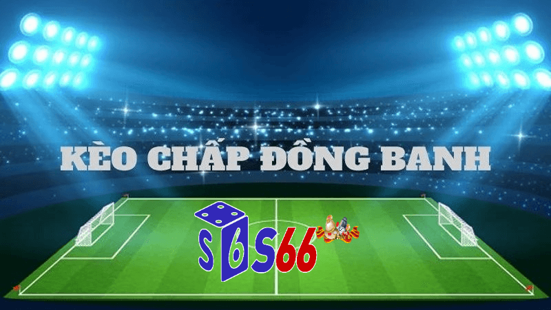 đặt cược với kèo chấp bóng đá hôm nay